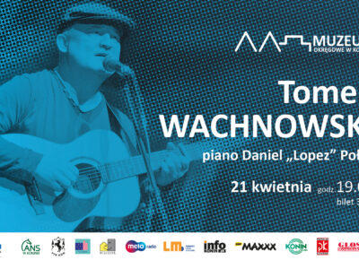 Tomek Wachnowski – nowy termin!