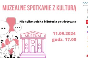 Muzealne spotkanie z kulturą